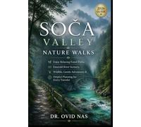 Soča Valley Nature Walks: Enjoy Relaxing Forest Paths, Emerald River Scenery, Wildlife, Gentle Adventures & Helpful Planning for Every Traveler