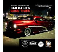 SOCAL LOWRIDER BAD HABITS GOOD TIMES Vol.22: by Joseph Chavez DECEMBER 2024