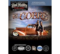 SOCAL LOWRIDER BAD HABITS GOOD TIMES Vol.40: by Joseph Chavez JUNE 2026