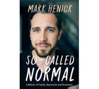 SoCalled Normal by Mark Henick Mark Henick (Auteur)