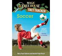 Soccer: A Nonfiction Companion to Magic Tree House Merlin Mission #24: Soccer on Sunday