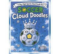 Soccer Cloud Doodles: A Relaxing Cloud Picture Doodle Activity Book for Kids & Adults | Creative Fun For The Whole Family