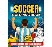 Soccer Coloring Book: Soccer Legends and Stars to Color - with fun facts and stats inside! The perfect gift for young soccer fans ages 8-12