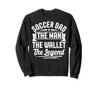 Soccer Dad The Wallet The Legend Father's Day Sweatshirt