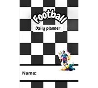 Soccer Daily Planner: The Ultimate Undated Organizer for Young Athletes & Football Fans - Track School, Practice and Match Stats - Great Gift for Boys & Girls