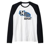 Soccer Funny Eat Sleep Soccer Repeat Manche Raglan