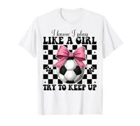 Soccer Girl Coquette Bow Rose I Know I Play Like A Girl T-Shirt