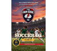 Soccer IQ, Volume 1-B: Advanced Tactics, History & the Beautiful Game
