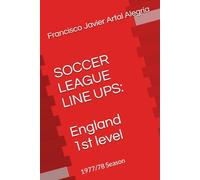 SOCCER LEAGUE LINE UPS: England 1st level: 1977/78 Season