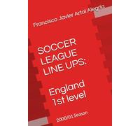 SOCCER LEAGUE LINE UPS: England 1st level: 2000/01 Season