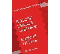 SOCCER LEAGUE LINE UPS: England 1st level: 2001/02 Season