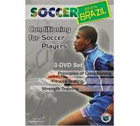 Soccer Made in Brazil: Conditioning for Soccer Players