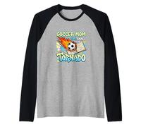 Soccer, Maman d'une Petite tornade, Jeune et Sportif Manche Raglan