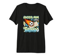 Soccer, Maman d'une Petite tornade, Jeune et Sportif T-Shirt Haut de Gamme