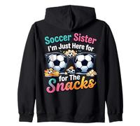 Soccer Sister I'm Just Here for The Snacks Soocer Fan Player Sweat à Capuche