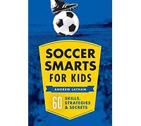 Soccer Smarts For Kids