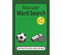 Soccer Word Search Puzzle Book: Word Searches with Easy to Read Prints about Soccer related terms such as Equipments, Rules, Play Styles and More | ... Gifts for Vacations, Holidays and Free Times
