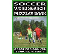 SOCCER WORD SEEARCH: A SOCCER THEMED WORD SEARCH WITH 60 PUZZLES, 9 WORDS PER PUZZLE, AND AT 6X9 IINCHES IT'S VERY CONVENIENT TO TAKE WITH YOU.