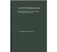 Soccer's Missing Men Colm Hickey (Auteur)