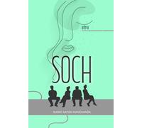 SOCH: WHEN SILENCE SCREAMS LOUDER THAN WORDS