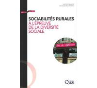 Sociabilités Rurales À L'épreuve De La Diversité Sociale - Enquêtes En Dordogne
