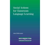 Social Actions For Classroom Language Learning