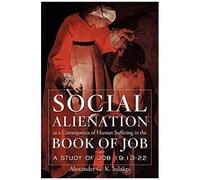 Social Alienation As A Consequence Of Human Suffering In The Book Of Job