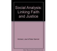 Social Analysis: Linking Faith and Justice
