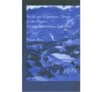 Social and Economic Change in the Pamirs: (Gorno-Badakhshan, Tajikistan) Bliss, Frank (Auteur)