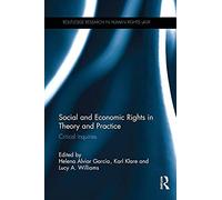 Social And Economic Rights In Theory And Practice
