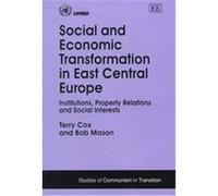 Social and Economic Transformation in East Central Europe, Studies of Communism in Transition Series Bob Mason, Terry Cox (Auteur)