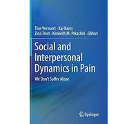 Social And Interpersonal Dynamics In Pain