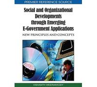 Social And Organizational Developments Through Emerging E-Government Applications