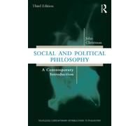 Social and Political Philosophy: A Contemporary Introduction