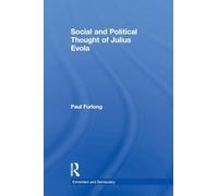 Social and Political Thought of Julius Evola