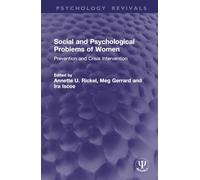 Social and Psychological Problems of Women: Prevention and Crisis Intervention