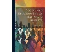 Social And Religious Life Of Italians In America
