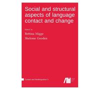 Social And Structural Aspects Of Language Contact And Change