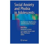 Social Anxiety And Phobia In Adolescents
