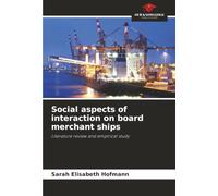 Social aspects of interaction on board merchant ships: Literature review and empirical study