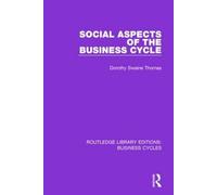 Social Aspects Of The Business Cycle