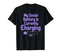 Social Battery Charging Introverti Low Energy Funny Citation Art T-Shirt