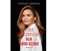 Social business. MLM à travers mes yeux (Buch auf Polnisch)