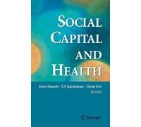 Social Capital and Health