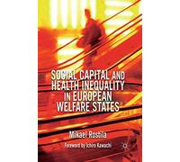Social Capital And Health Inequality In European Welfare States