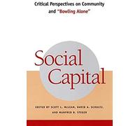 Social Capital: Critical Perspectives On Community And "Bowling Alone