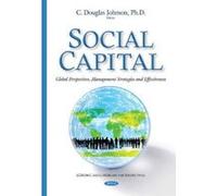 Social Capital (Economic Issues, Problems and Prespectives) - [Version Originale] Inconnu (Auteur)