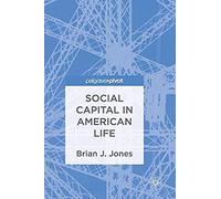 Social Capital In American Life