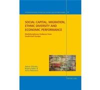 Social Capital Migration Ethnic Diversit Adnan Efendic, Bojana Babic, Anna Rebmann (Auteur)