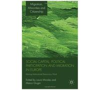 Social Capital, Political Participation And Migration In Europe